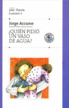 ¿quién pidió un vaso de agua? (ebook)-9789500744249 ¿quién pidió un vaso de agua? (ebook)-9789500744249