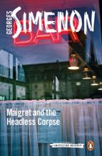maigret and the headless corpse (ebook)-georges simenon-9780141985459 maigret and the headless corpse (ebook)-georges simenon-9780141985459
