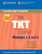 the tkt course modules 1, 2 and 3 (2nd edition)-mary spratt-melanie williams-9780521125659 the tkt course modules 1, 2 and 3 (2nd edition)-mary spratt-melanie williams-9780521125659