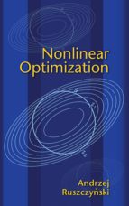 nonlinear optimization (ebook)-andrzej ruszczynski-9781400841059 nonlinear optimization (ebook)-andrzej ruszczynski-9781400841059