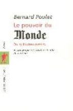 Le pouvoir du monde ou les illusions perdues Descargue libros electrónicos gratis en línea para nook