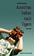 ausschau halten nach tigern (ebook)-stefan petermann-9783941639959 ausschau halten nach tigern (ebook)-stefan petermann-9783941639959