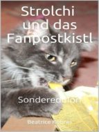 strolchi und das fanpostkistl (ebook)-beatrice kobras-9783961427659 strolchi und das fanpostkistl (ebook)-beatrice kobras-9783961427659