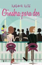 ginebra para dos-rebeca rus-9788408038559 ginebra para dos-rebeca rus-9788408038559