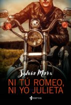ni tú romeo, ni yo julieta (ebook)-sylvia marx-9788408153559 ni tú romeo, ni yo julieta (ebook)-sylvia marx-9788408153559