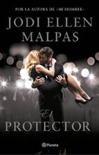 el protector (ebook)-jodi ellen malpas-9788408174059 el protector (ebook)-jodi ellen malpas-9788408174059