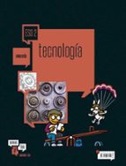 tecnología 2º eso libro alumno andalucía 2017-9788414007259 tecnología 2º eso libro alumno andalucía 2017-9788414007259