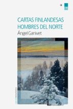 cartas finlandesas / hombres del norte-angel ganivet-9788416830459 cartas finlandesas / hombres del norte-angel ganivet-9788416830459