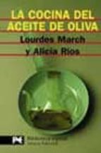 la cocina del aceite de oliva-lourdes march-alicia rios-9788420656359 la cocina del aceite de oliva-lourdes march-alicia rios-9788420656359