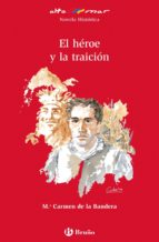 el héroe y la traición (ebook) (ebook)-maria carmen de la bandera-9788421678459 el héroe y la traición (ebook) (ebook)-maria carmen de la bandera-9788421678459