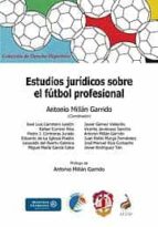 ESTUDIOS JURIDICOS SOBRE EL FUTBOL PROFESIONAL
