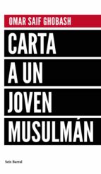 carta a un joven musulmán (ebook)-omar saif ghobash-9788432233159 carta a un joven musulmán (ebook)-omar saif ghobash-9788432233159