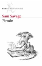 firmin (ebook)-sam savage-9788432290459 firmin (ebook)-sam savage-9788432290459