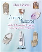 cuarzos maestros: guia de la maestria de cuarzos sus propiedades energeticas-nina llinares-9788441421059 cuarzos maestros: guia de la maestria de cuarzos sus propiedades energeticas-nina llinares-9788441421059