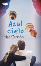 azul cielo (ebook)-mar carrion-9788468797359 azul cielo (ebook)-mar carrion-9788468797359