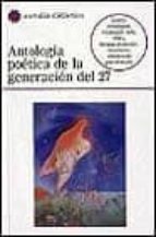 antologia poetica de la generacion del 27-9788470395659 antologia poetica de la generacion del 27-9788470395659