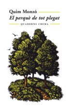 el perque de tot plegat-quim monzo-9788477273059 el perque de tot plegat-quim monzo-9788477273059