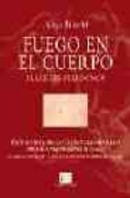 fuego en el cuerpo: placeres femeninos-alicia misrahi-9788479276959 fuego en el cuerpo: placeres femeninos-alicia misrahi-9788479276959