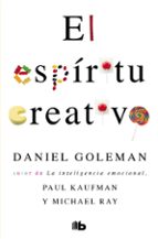 el espiritu creativo-daniel goleman-paul kaufman-9788490706459 el espiritu creativo-daniel goleman-paul kaufman-9788490706459