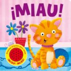 ¡MIAU! (MASCOTAS SONORAS)