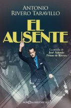 el ausente (ebook)-antonio rivero taravillo-9788491643159 el ausente (ebook)-antonio rivero taravillo-9788491643159