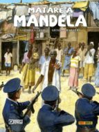 matare a mandela-gabriella contu-giuseppe baiguera-9788491677659 matare a mandela-gabriella contu-giuseppe baiguera-9788491677659