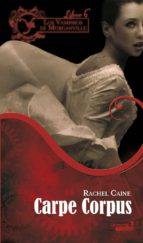 CARPE CORPUS (LOS VAMPIROS DE MORGANVILLE Nº 6)