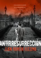 antirresurreccion-juan ramon biedma-9788493814359 antirresurreccion-juan ramon biedma-9788493814359
