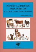 piensos y alimentos para animales (ganado y animales de compania)-antonio madrid vicente-9788494285059 piensos y alimentos para animales (ganado y animales de compania)-antonio madrid vicente-9788494285059