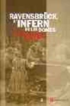 ravensbruck: l infern de les dones-montse armengou-9788496521759 ravensbruck: l infern de les dones-montse armengou-9788496521759