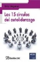 los 15 circulos del autoliderazgo-oriol segarra-9788496612259 los 15 circulos del autoliderazgo-oriol segarra-9788496612259