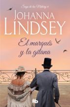 EL MARQUES Y LA GITANA: LA SAGA MALORY VI