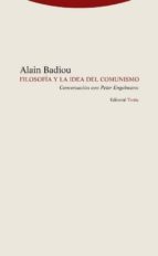 filosofía y la idea de comunismo-alain badiou-9788498796759 filosofía y la idea de comunismo-alain badiou-9788498796759