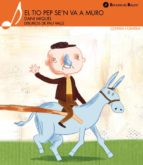 el tio pep se n va a muro-dani miquel antich-9788499040059 el tio pep se n va a muro-dani miquel antich-9788499040059
