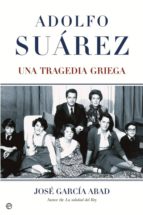 adolfo suárez (ebook)-jose garcia abad-9788499706559 adolfo suárez (ebook)-jose garcia abad-9788499706559