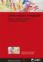 ¿cómo empieza el lenguaje? (ebook)-carlos del valle mateos-9788499807973 ¿cómo empieza el lenguaje? (ebook)-carlos del valle mateos-9788499807973