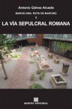 barcelona. la vía sepulcral romana (ebook)-cdlap00003059 barcelona. la vía sepulcral romana (ebook)-cdlap00003059