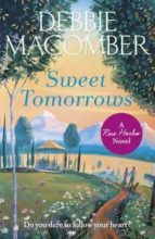 SWEET TOMORROWS: A ROSE