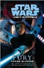 Descargas gratuitas de torrent para libros Star wars legacy of the force: fury
