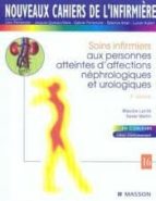soins infirmiers aux personnes atteintes d'affections nephrologiq ues et urologiques: avec a l'interieur un cahier d'entrainemente-9782294011269 soins infirmiers aux personnes atteintes d'affections nephrologiq ues et urologiques: avec a l'interieur un cahier d'entrainemente-9782294011269