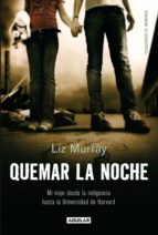 quemar la noche (ebook)-liz murray-9788403012769 quemar la noche (ebook)-liz murray-9788403012769
