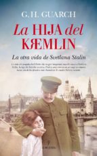 la hija del kremlin-g.h. guarch-9788416776269 la hija del kremlin-g.h. guarch-9788416776269