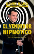 el vendedor hipnótico-david baro suñe-9788416928569 el vendedor hipnótico-david baro suñe-9788416928569