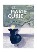 marie curie-alice milani-9788417651169 marie curie-alice milani-9788417651169