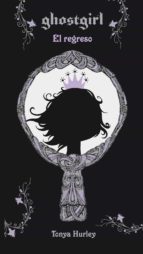 ghostgirl. el regreso (ebook)-tonya hurley-9788420498669 ghostgirl. el regreso (ebook)-tonya hurley-9788420498669