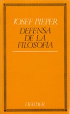 defensa de la filosofia (6ª ed.)-josef pieper-9788425408069 defensa de la filosofia (6ª ed.)-josef pieper-9788425408069