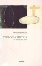 teologia mistica-william johnston-9788425420269 teologia mistica-william johnston-9788425420269
