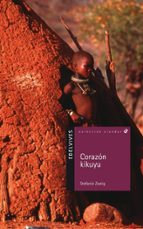corazon kikuyu-stefanie zweig-9788426351869 corazon kikuyu-stefanie zweig-9788426351869