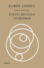 POESIA REUNIDA Y AFORISMOS