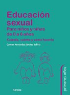 educacion sexual para niños y niñas de 0 a 6 años-c. hernandez sanchez del rio-9788427715769 educacion sexual para niños y niñas de 0 a 6 años-c. hernandez sanchez del rio-9788427715769